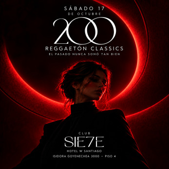 Afiche de 200 - REGGAETÓN CLASSICS - HOTEL W - SÁBADO 17