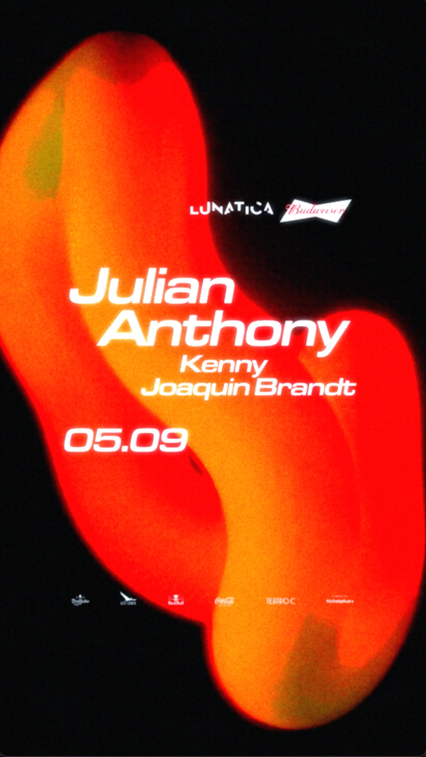 Afiche de LUNATICA PRESENTA: JULIAN ANTHONY